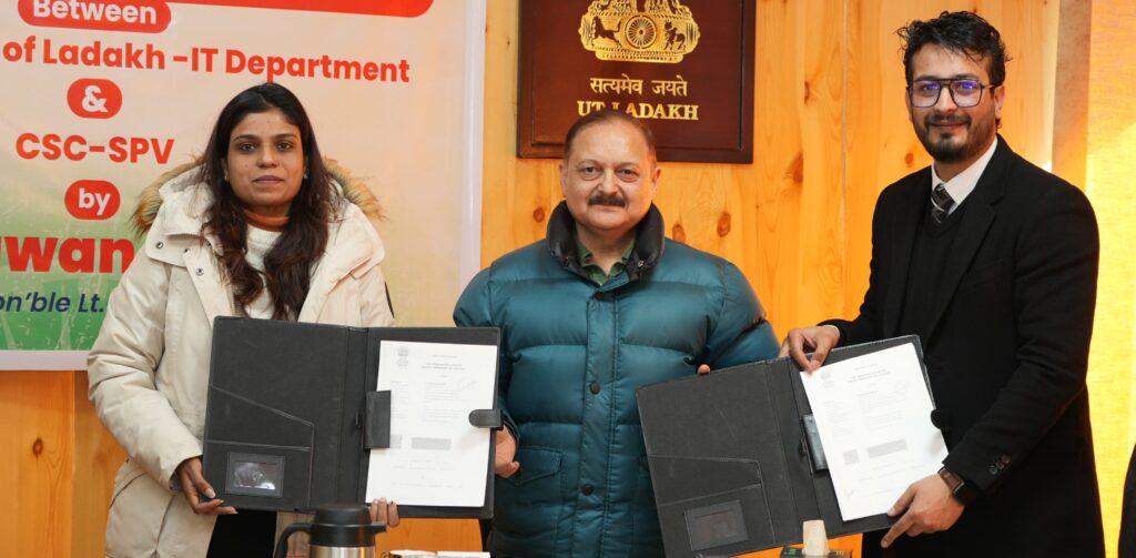 Ladakh Admn signs MoU with CSC: New chapter in digital e-governance, empowerment for people Ladakh Admn sings MoU with CSC: New chapter in digital e-governance, empowerment for people