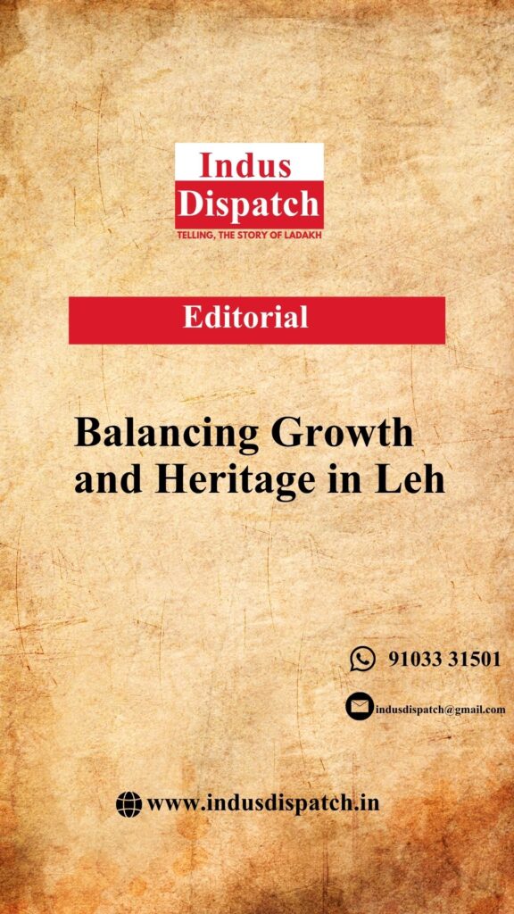 Balancing Growth and Heritage in Leh