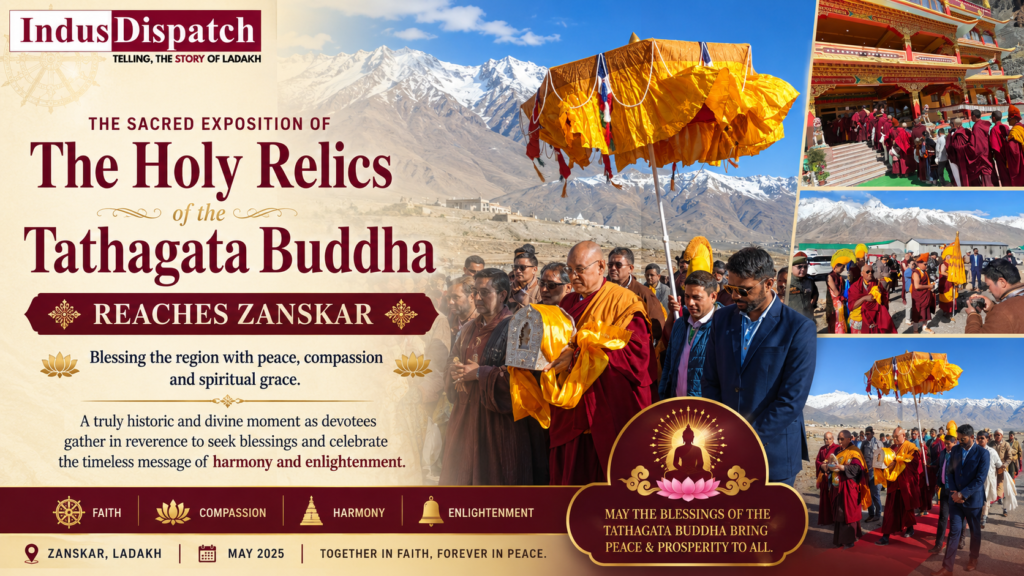 “Sacred Buddha Relics Reach Zanskar in Historic Spiritual Journey”